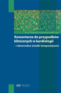Okładka książki Komentarze do przypadków klinicznych w kardiologii