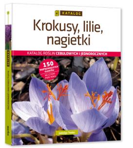 Okładka książki Krokusy, lilie, nagietki