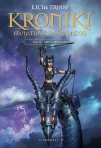 Okładka książki Kroniki Świata Wynurzonego tom 2 Misja Sennara