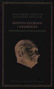 Okładka książki Kwestia filozofii i Heidegger