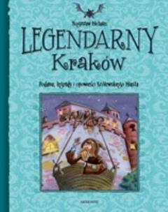 Okładka książki Legendarny Kraków