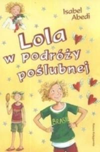 Okładka książki Lola w podróży poślubnej