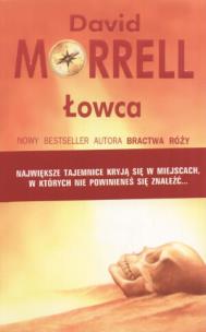 Okładka książki Łowca - David Morrell