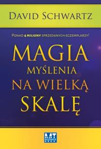 Okładka książki Magia myślenia na wielką skalę