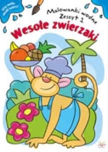 Okładka książki Malowanki wodne. Wesołe zwierzaki 1