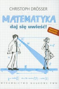 Okładka książki Matematyka Daj się uwieść!