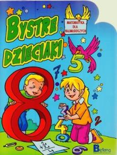 Okładka książki Matematyka dla najmłodszych - Bystre dzieciaki