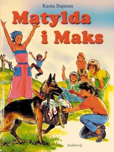 Okładka książki Matylda i Maks SIEDMIORÓG