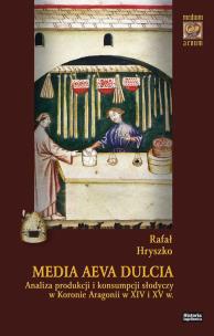 Okładka książki Media Aeva Dulcia