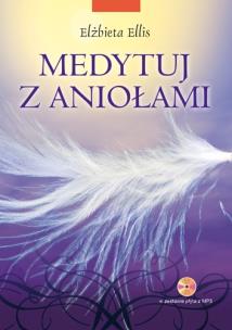 Okładka książki Medytuj z aniołami + CD