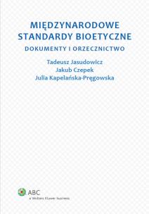 Okładka książki Międzynarodowe standardy bioetyczne