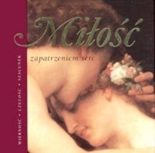Okładka książki Miłość zapatrzeniem serc