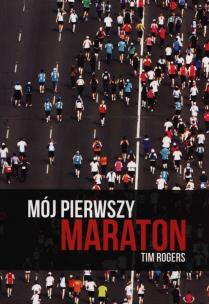 Okładka książki Mój pierwszy maraton