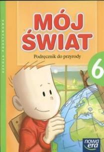 Okładka książki Mój świat 6 Podręcznik do przyrody