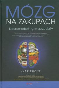 Okładka książki Mózg na zakupach. Neuromarketing w sprzedaży