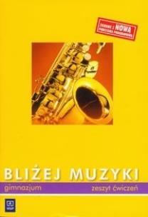 Okładka książki Muzyka GIM Bliżej muzyki 1-3 ćw. WSiP