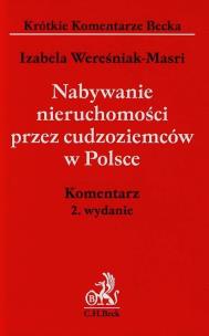 Okładka książki Nabywanie nieruchomoći przez cudzoziemców w Polsce Komentarz