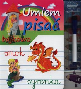 Okładka książki Napisz i zetrzyj - Umiem pisać bajkowo