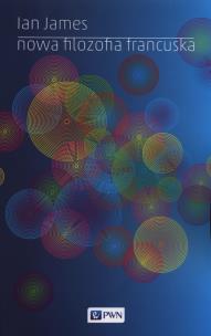 Okładka książki Nowa filozofia francuska