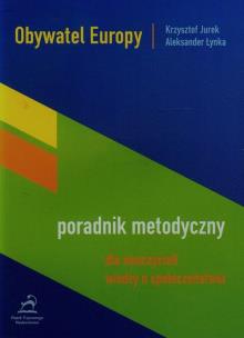 Okładka książki Obywatel Europy Poradnik metodyczny dla nauczycieli wiedzy o społeczeństwie