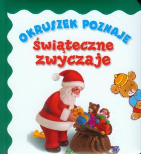 Okładka książki Okruszek poznaje - Świąteczne zwyczaje