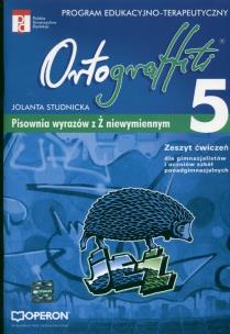 Okładka książki Ortograffiti 5 Zeszyt ćwiczeń Pisownia wyrazów z Ż niewymiennym