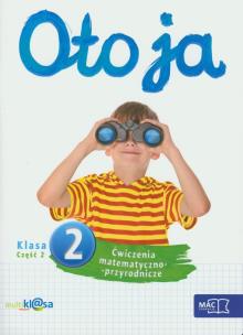 Okładka książki Oto ja 2 ćw. matem.-przyrod. cz.2 MAC