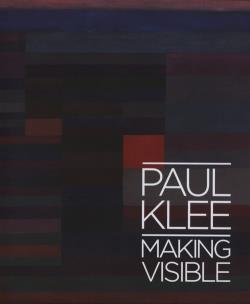 Okładka książki Paul Klee: Making Visible
