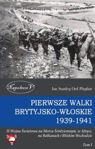 Okładka książki Pierwsze walki brytyjsko-włoskie 1939-1941