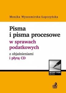 Okładka książki Pisma i pisma procesowe w sprawach podatkowych z objaśnieniami i płytą CD.