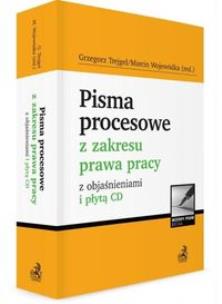 Okładka książki Pisma procesowe z zakresu prawa pracy z objaśnieniami i płytą CD