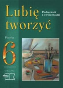 Okładka książki Plastyka Lubię tworzyć kl.6 podr z ćw  MAC