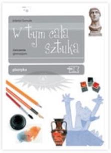 Okładka książki Plastyka W tym cała sztuka 1-3 gim ćw. w.2009 MAC