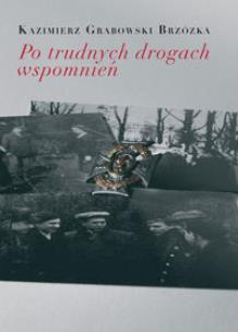 Okładka książki Po trudnych drogach wspomnień