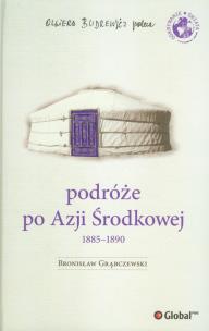 Okładka książki Podróże po Azji Środkowej 1885 - 1890