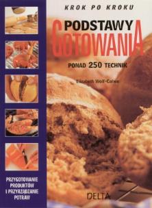 Okładka książki Podstawy gotowania. Ponad 250 technik