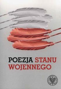 Okładka książki Poezja stanu wojennego.Antologia wierszy