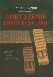 Okładka książki Pokuszenie historyczne