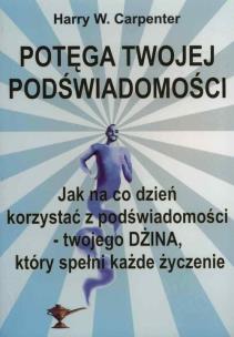 Okładka książki Potęga Twojej podświadomości