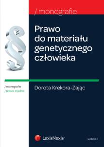 Okładka książki Prawo do materiału genetycznego człowieka