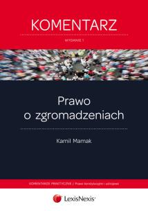 Okładka książki Prawo o zgromadzeniach Komentarz