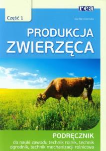 Okładka książki Produkcja zwierzęca cz.1 REA - WSiP