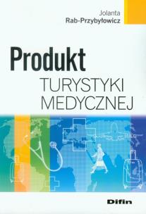 Okładka książki Produkt turystyki medycznej