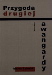 Okładka książki Przygoda drugiej awangardy Zalewski