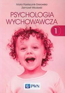 Okładka książki Psychologia wychowawcza T.1