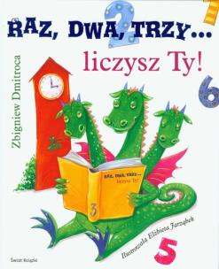 Okładka książki Raz, dwa, trzy... liczysz Ty!