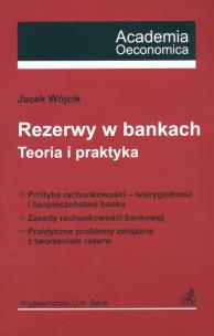 Okładka książki Rezerwy w bankach Teoria i praktyka