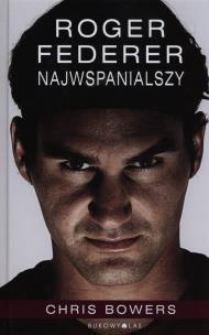 Okładka książki Roger Federer Najwspanialszy