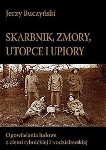 Okładka książki Skarbnik zmory utopce i upiory