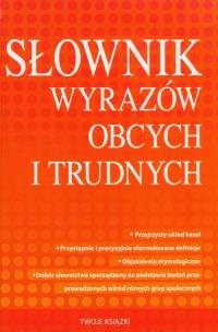 Okładka książki Słownik wyrazów obcych i trudnych